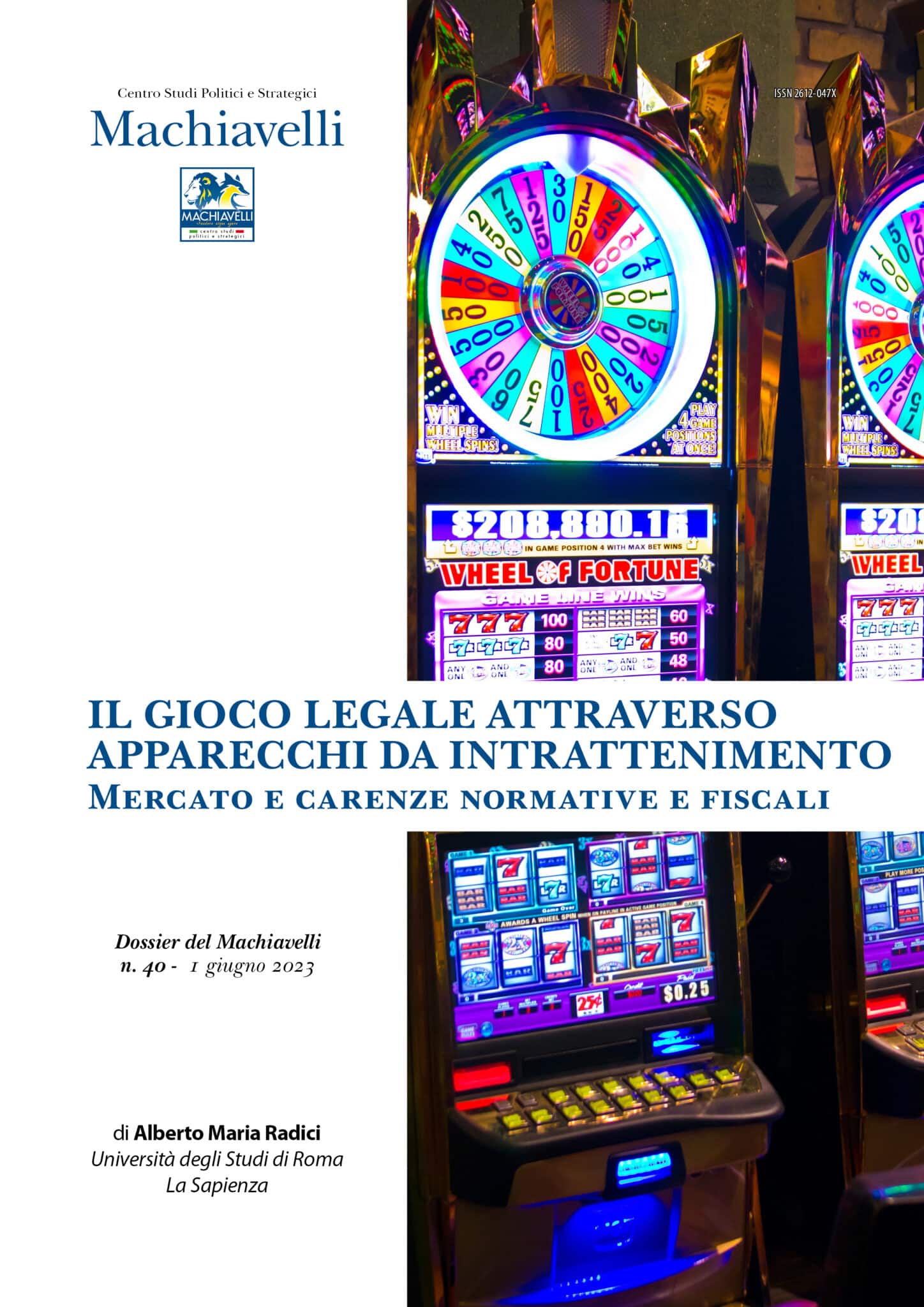 dossier 40 gioco legale slot machines videolotteries