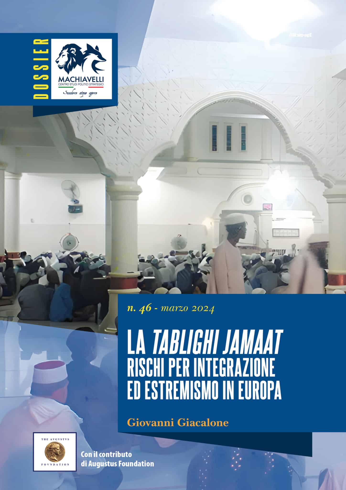 la tablighi jamaat. rischi per integrazione ed estremismo in europa